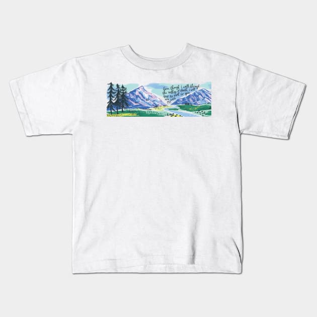 Psalm 23:4 Mountains and Valleys - Even though I walk through the valley of death Kids T-Shirt by Steph Calvert Art